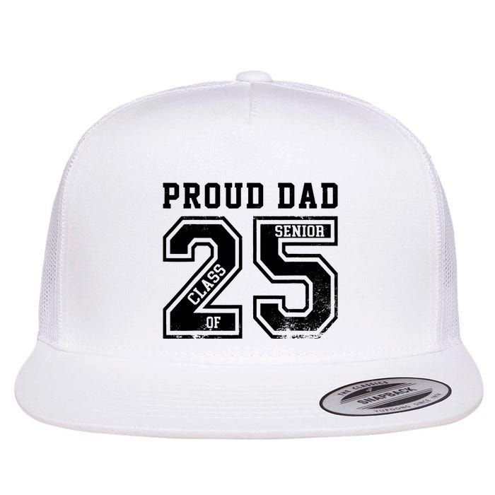Senior 2025 Dad Class Of 2025 Father Flat Bill Trucker Hat