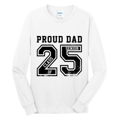 Senior 2025 Dad Class Of 2025 Father Tall Long Sleeve T-Shirt