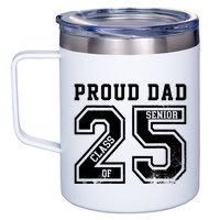 Senior 2025 Dad Class Of 2025 Father 12oz Stainless Steel Coffee Mug