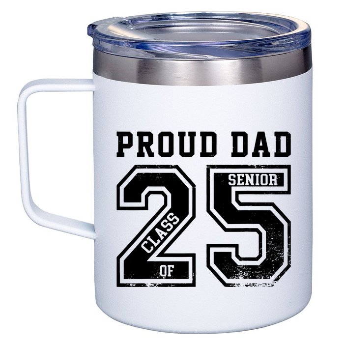 Senior 2025 Dad Class Of 2025 Father 12oz Stainless Steel Coffee Mug