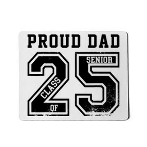 Senior 2025 Dad Class Of 2025 Father Mousepad