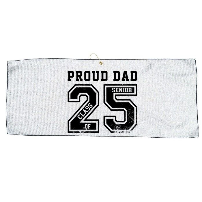 Senior 2025 Dad Class Of 2025 Father Large Microfiber Waffle Golf Towel