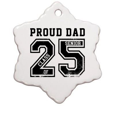 Senior 2025 Dad Class Of 2025 Father Ceramic Star Ornament