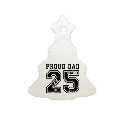 Senior 2025 Dad Class Of 2025 Father Ceramic Tree Ornament