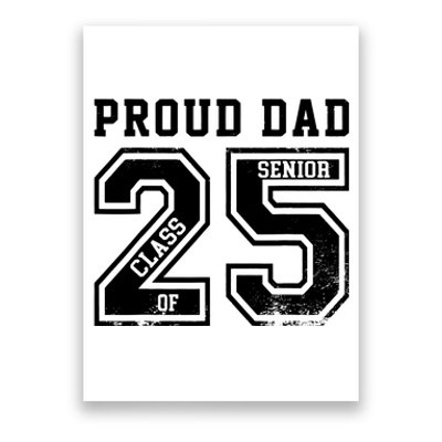 Senior 2025 Dad Class Of 2025 Father Poster