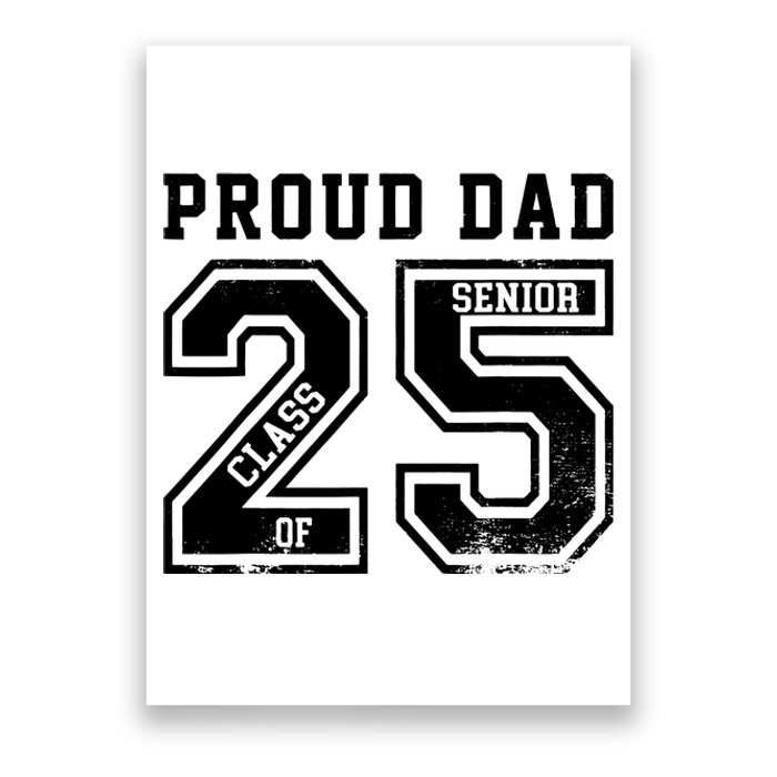 Senior 2025 Dad Class Of 2025 Father Poster