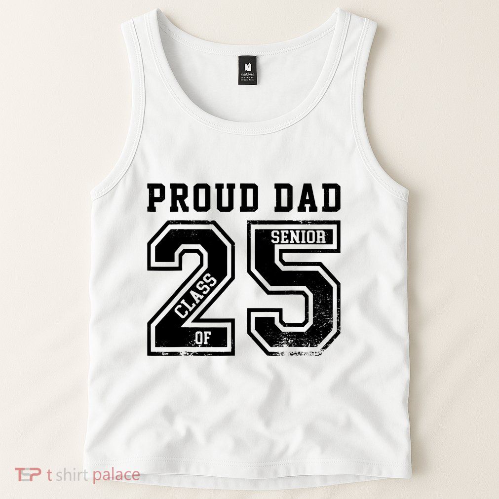 Senior 2025 Dad Class Of 2025 Father Tank Top
