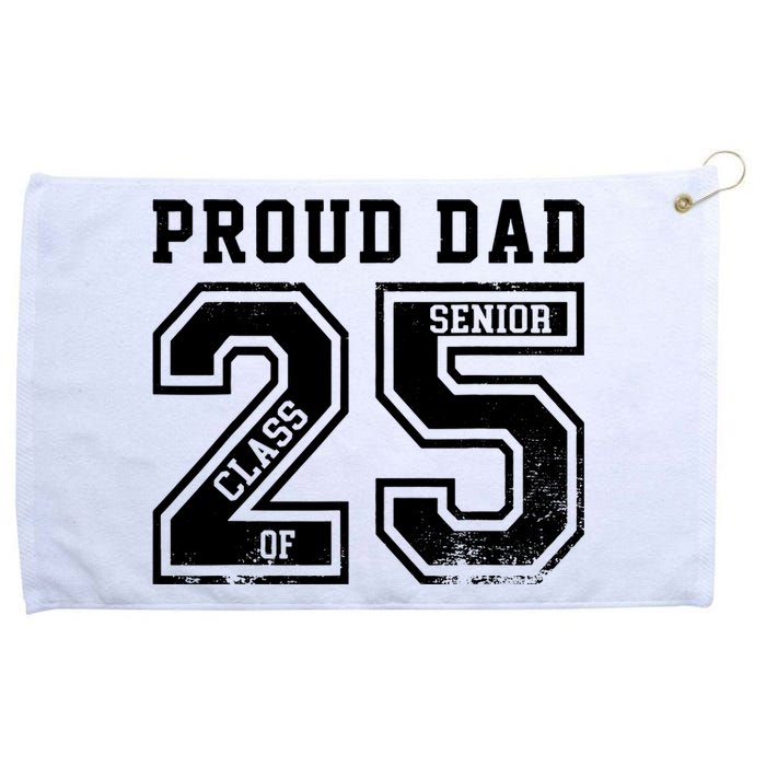 Senior 2025 Dad Class Of 2025 Father Grommeted Golf Towel