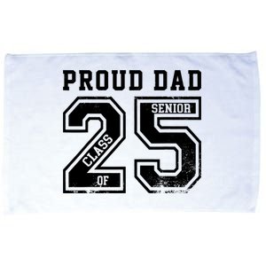 Senior 2025 Dad Class Of 2025 Father Microfiber Hand Towel