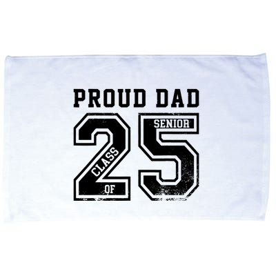 Senior 2025 Dad Class Of 2025 Father Microfiber Hand Towel
