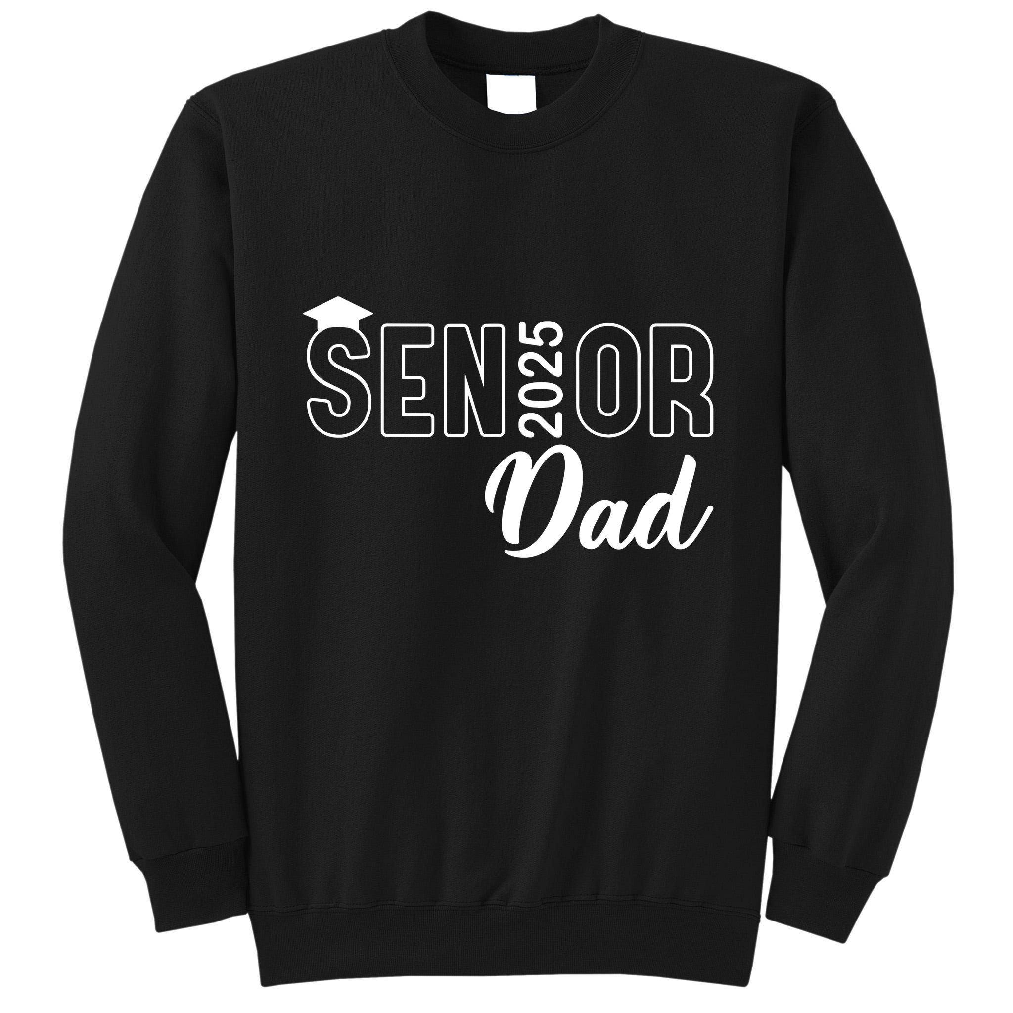 Senior 2025 Dad Class Of 2025 Father Tall Sweatshirt