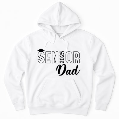 Senior 2025 Dad Class Of 2025 Father Hoodie