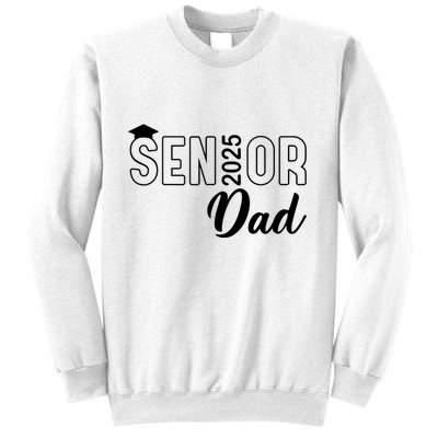 Senior 2025 Dad Class Of 2025 Father Sweatshirt