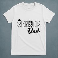 Senior 2025 Dad Class Of 2025 Father T-Shirt