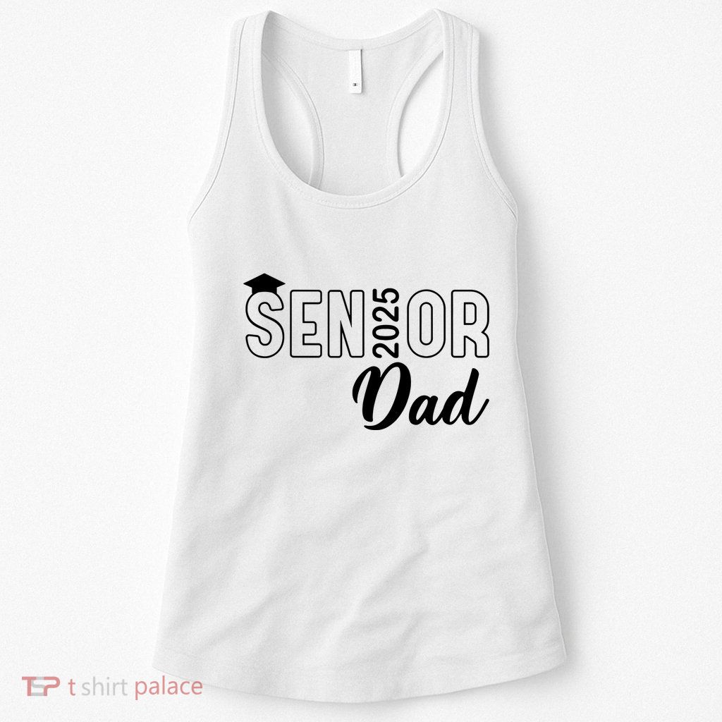 Senior 2025 Dad Class Of 2025 Father Womens Tank Top