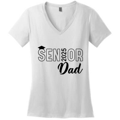 Senior 2025 Dad Class Of 2025 Father Women's V-Neck T-Shirt