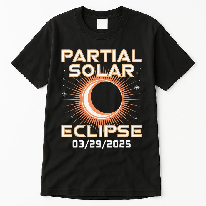 Solar 2025 Eclipse 3.29.25 Partial Solar Eclipse March 2025 Tall T-Shirt