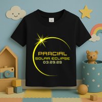 Solar 2025 Eclipse 3.29.25 Partial Solar Eclipse March 2025 Toddler T-Shirt