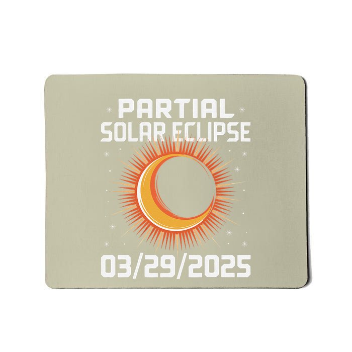 Solar 2025 Eclipse 3.29.25 Partial Solar Eclipse March 2025 Mousepad