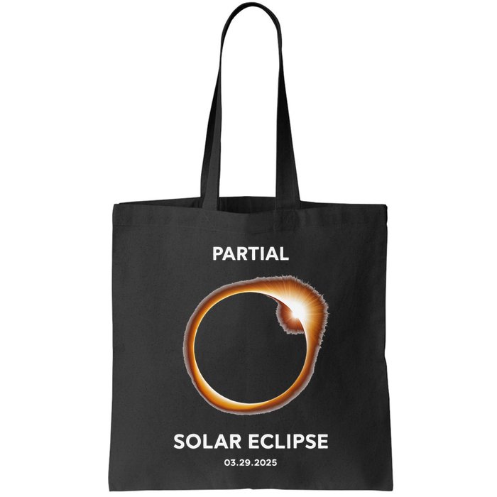 Solar 2025 Eclipse 3.29.25 Partial Solar Eclipse March 2025 Tote Bag