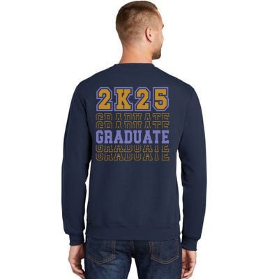 Senior 2025 Front And Back Design Tall Sweatshirt