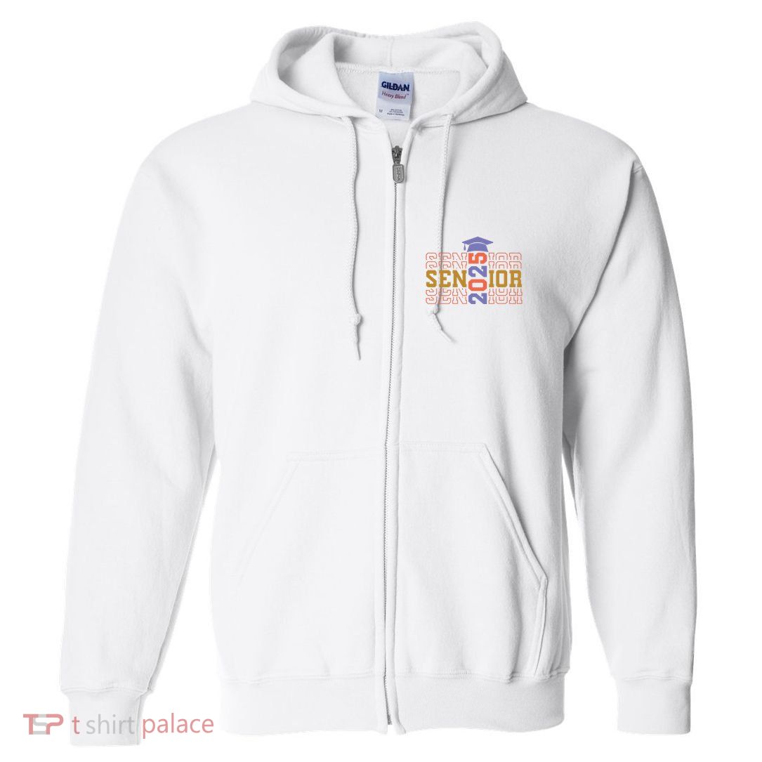 Senior 2025 Front And Back Design Full Zip Hoodie