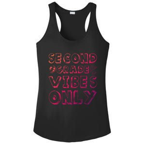 School 2Nd Grade Gift Back To School Second Grade Vibes Only Gift Ladies PosiCharge Competitor Racerback Tank