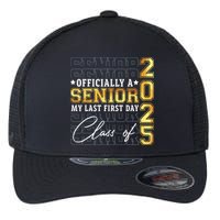 Senior 2025 Graduation My Last First Day Of Class Of 2025 Flexfit Unipanel Trucker Cap