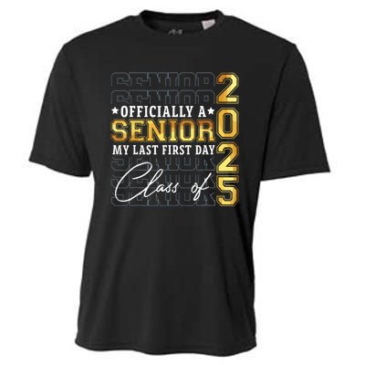 Senior 2025 Graduation My Last First Day Of Class Of 2025 Cooling Performance Crew T-Shirt