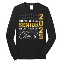 Senior 2025 Graduation My Last First Day Of Class Of 2025 Long Sleeve Shirt