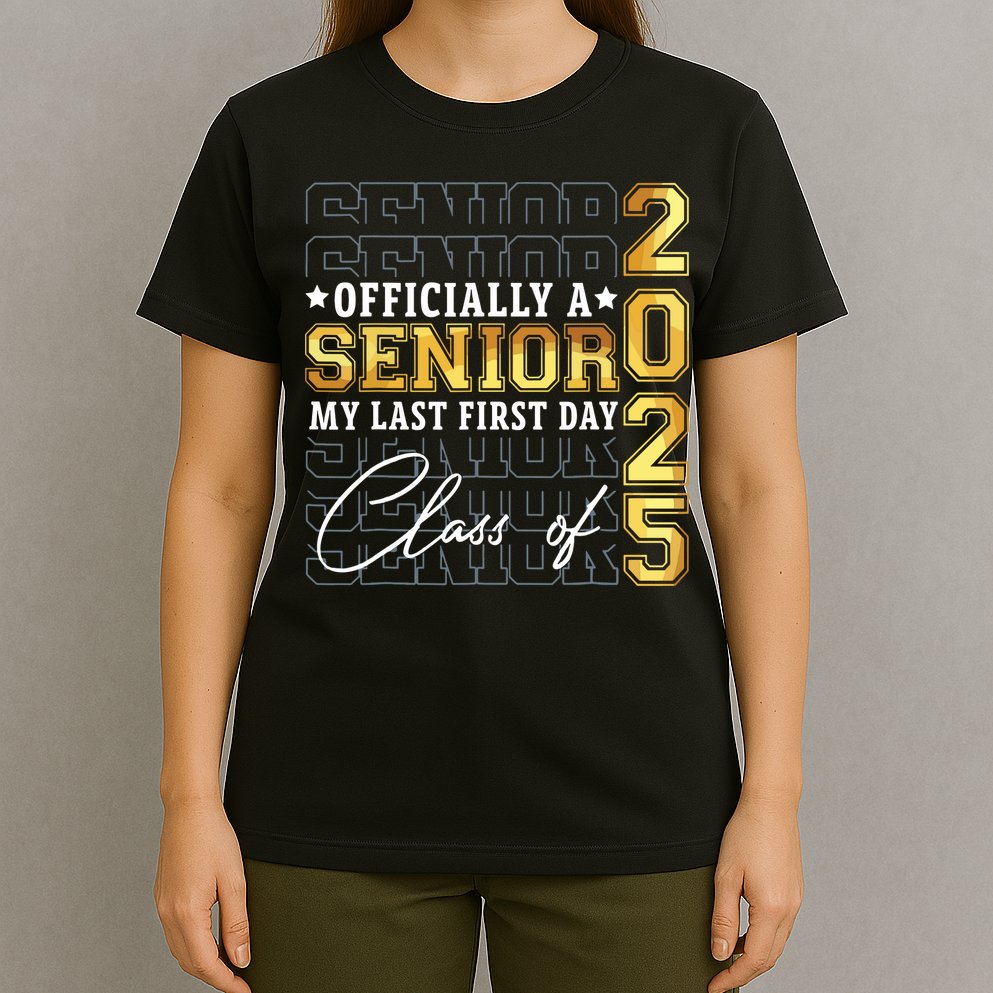 Senior 2025 Graduation My Last First Day Of Class Of 2025 T-Shirt