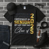 Senior 2025 Graduation My Last First Day Of Class Of 2025 Tall T-Shirt