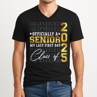Senior 2025 Graduation My Last First Day Of Class Of 2025 V-Neck T-Shirt