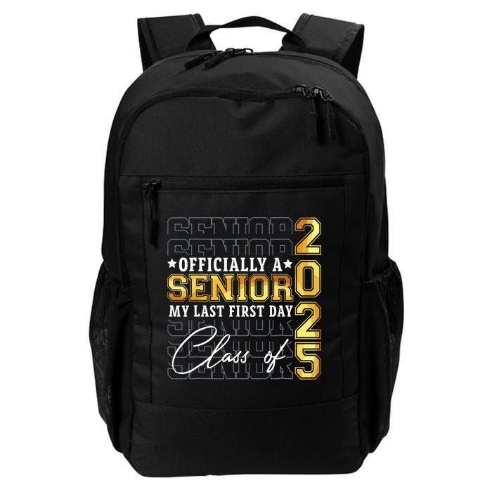 Senior 2025 Graduation My Last First Day Of Class Of 2025 Backpack