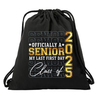 Senior 2025 Graduation My Last First Day Of Class Of 2025 Drawstring Bag