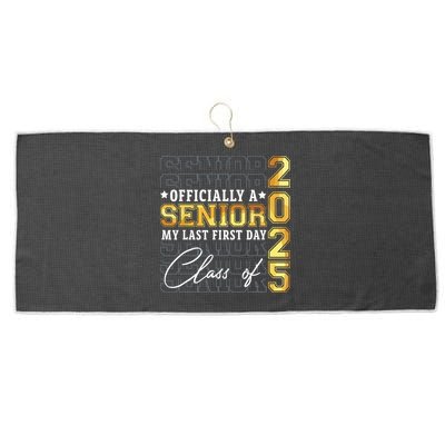 Senior 2025 Graduation My Last First Day Of Class Of 2025 Large Microfiber Waffle Golf Towel