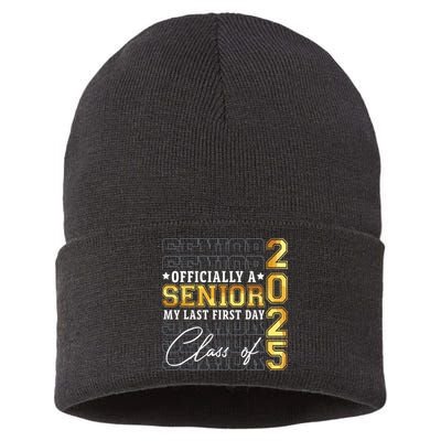 Senior 2025 Graduation My Last First Day Of Class Of 2025 Sustainable Knit Beanie