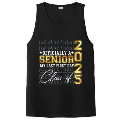 Senior 2025 Graduation My Last First Day Of Class Of 2025 PosiCharge Competitor Tank