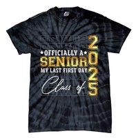 Senior 2025 Graduation My Last First Day Of Class Of 2025 Tie-Dye T-Shirt