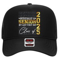 Senior 2025 Graduation My Last First Day Of Class Of 2025 Hat