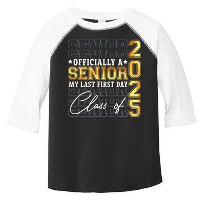 Senior 2025 Graduation My Last First Day Of Class Of 2025 Toddler Fine Jersey T-Shirt