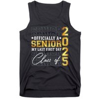 Senior 2025 Graduation My Last First Day Of Class Of 2025 Tank Top