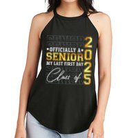 Senior 2025 Graduation My Last First Day Of Class Of 2025 Women's Perfect Tri Rocker Tank