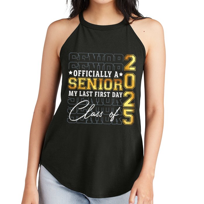 Senior 2025 Graduation My Last First Day Of Class Of 2025 Women's Perfect Tri Rocker Tank