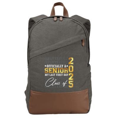 Senior 2025 Graduation My Last First Day Of Class Of 2025 Cotton Canvas Backpack
