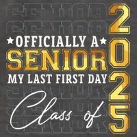 Senior 2025 Graduation My Last First Day Of Class Of 2025 Vector Backpack