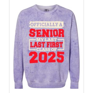 Senior 2025 Graduation My Last First Day Of Class Of 2025 Great Gift Colorblast Crewneck Sweatshirt