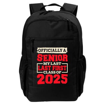 Senior 2025 Graduation My Last First Day Of Class Of 2025 Great Gift Backpack
