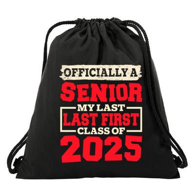 Senior 2025 Graduation My Last First Day Of Class Of 2025 Great Gift Drawstring Bag