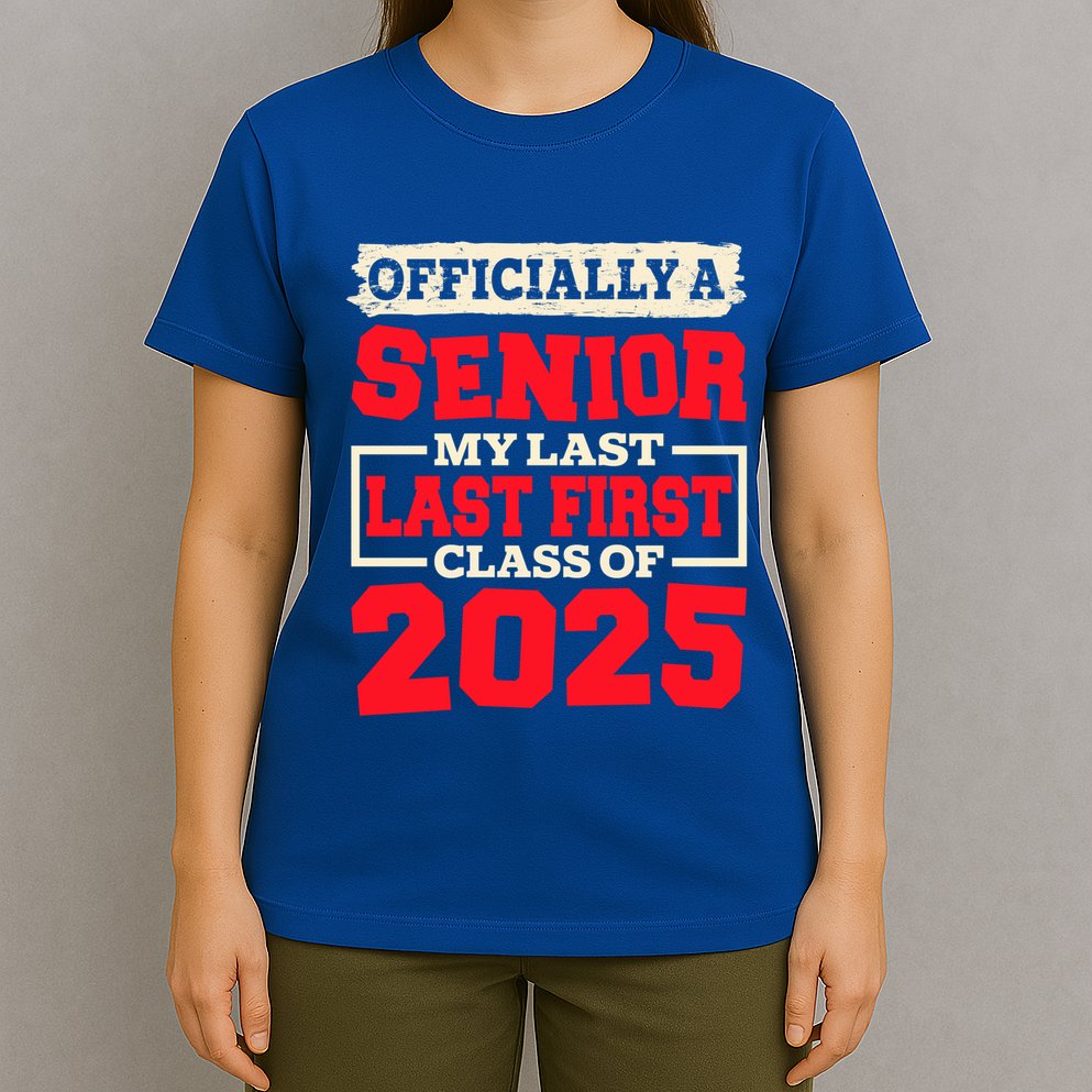 Senior 2025 Graduation My Last First Day Of Class Of 2025 Great Gift T-Shirt